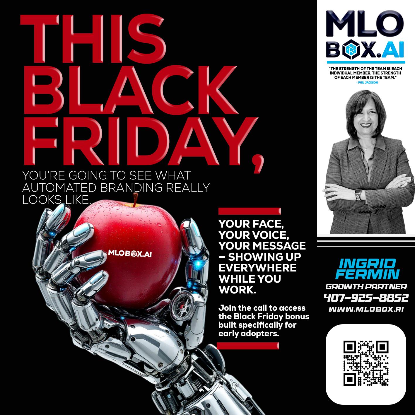 THIS BLACK FRIDAY - Ingrid Fermin -Loan Originator