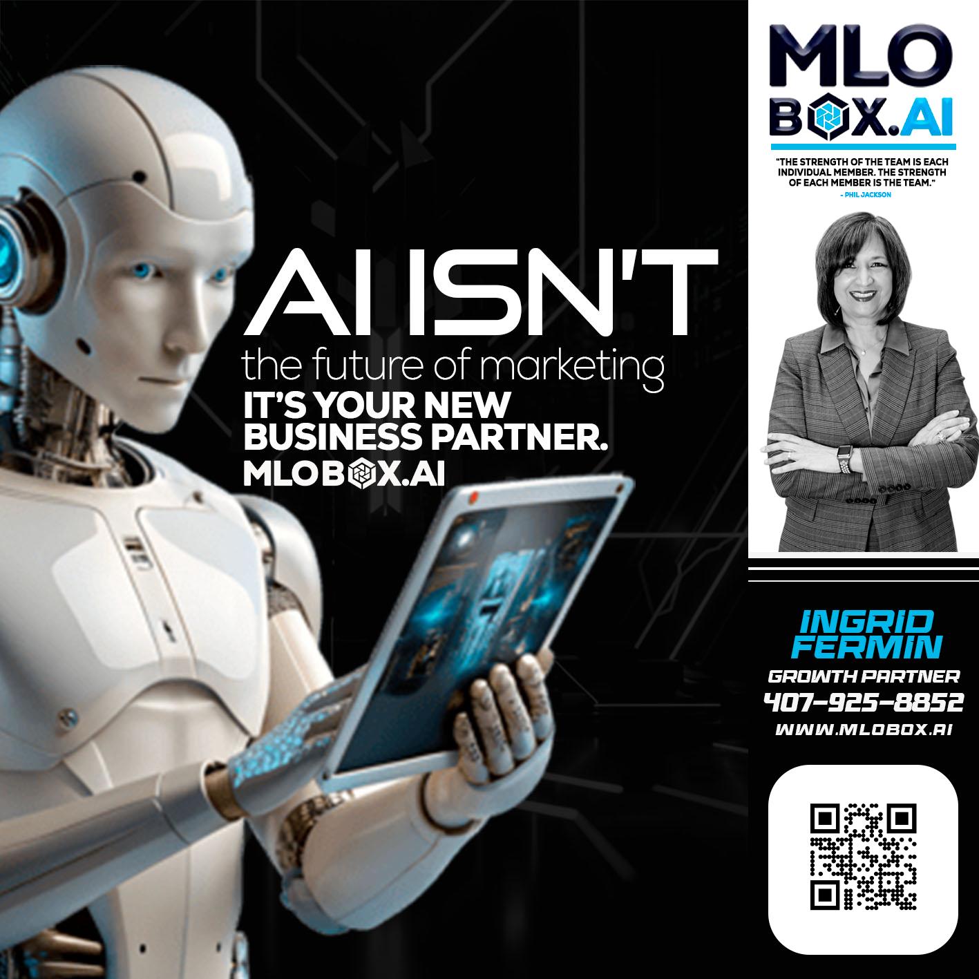 AI ISN'T - Ingrid Fermin -Loan Originator