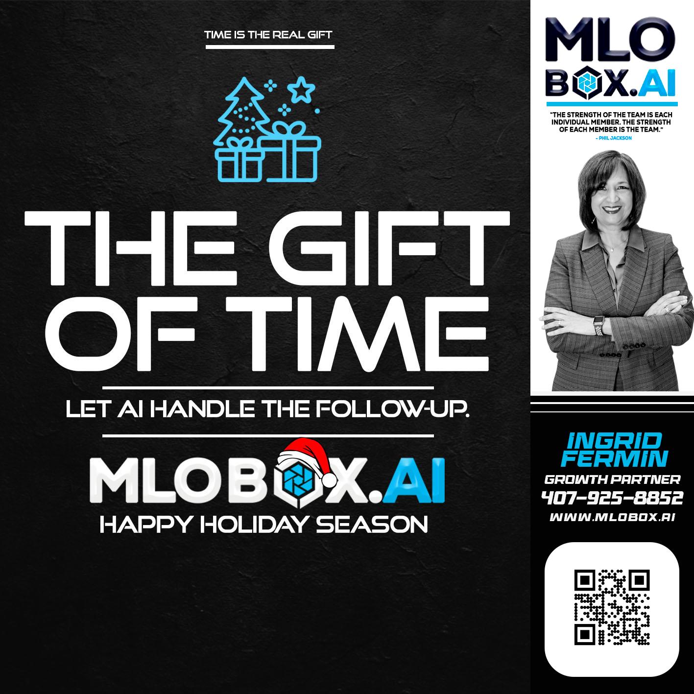 THE GIFT OF TIME - Ingrid Fermin -Loan Originator