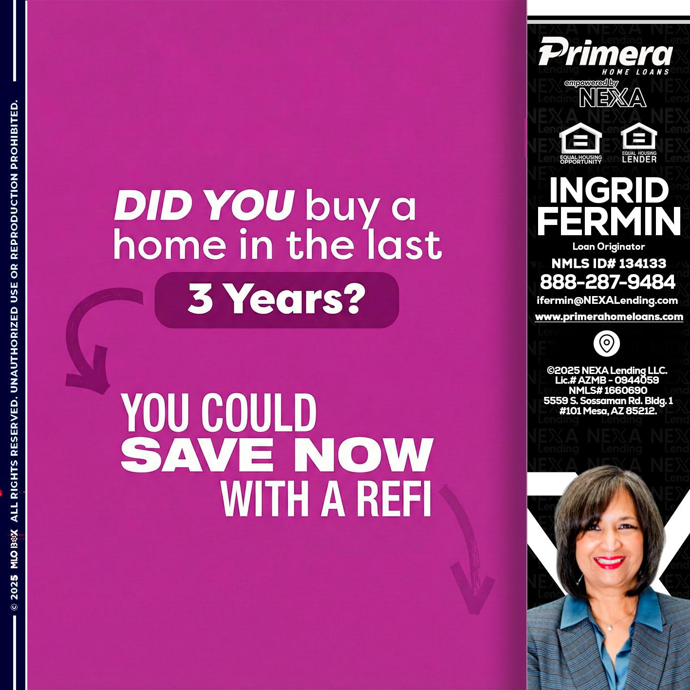 did you - Ingrid Fermin -Loan Originator