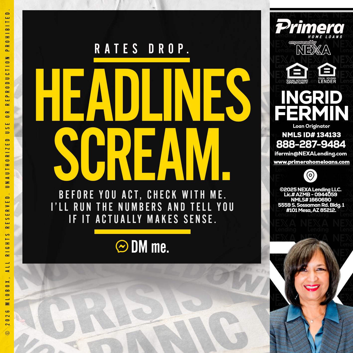 HEADLINES SCREAM - Ingrid Fermin -Loan Originator