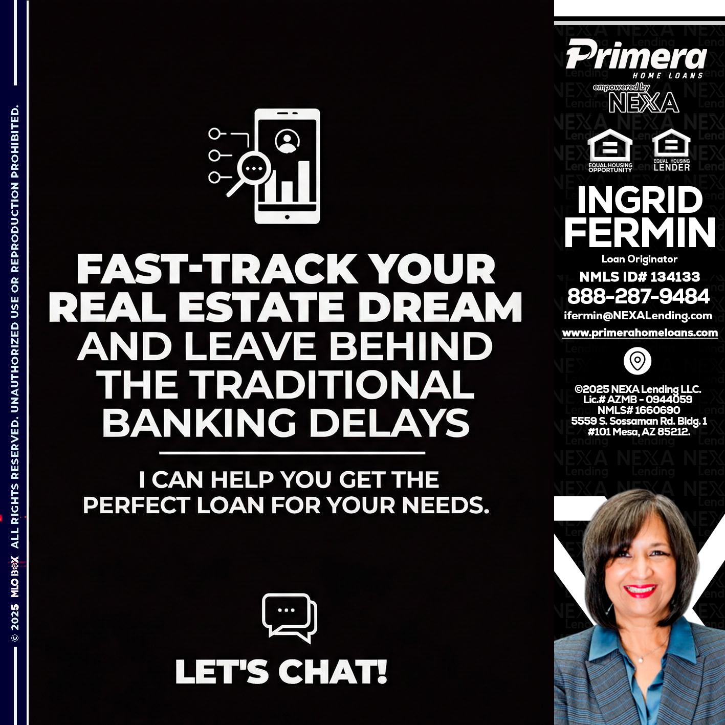 FAST TRACK - Ingrid Fermin -Loan Originator