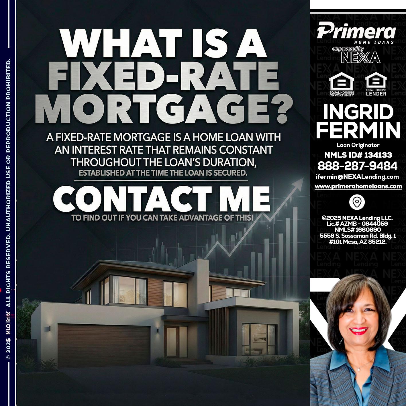 WHAT IS A - Ingrid Fermin -Loan Originator