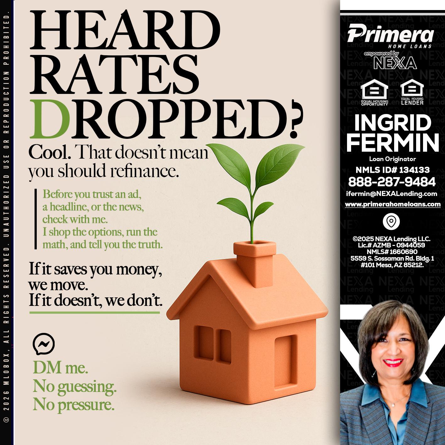 HEARD RATES - Ingrid Fermin -Loan Originator