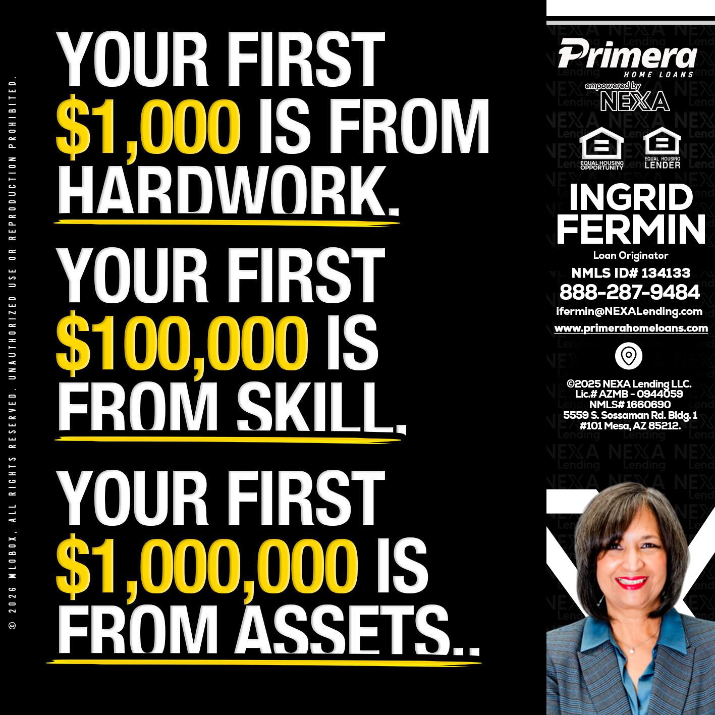 YOUR FIRST $1000 - Ingrid Fermin -Loan Originator