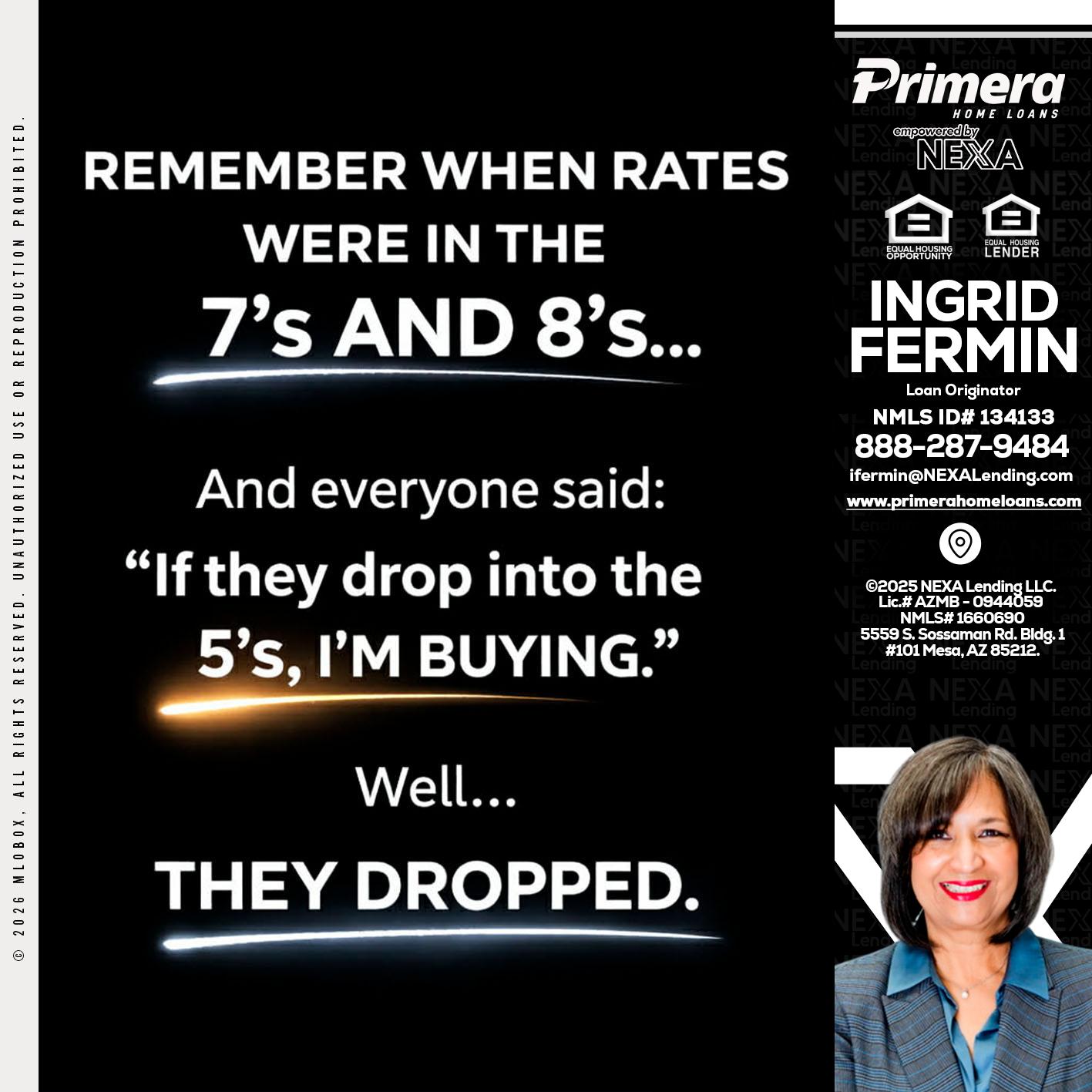 REMEMBER WHEN - Ingrid Fermin -Loan Originator