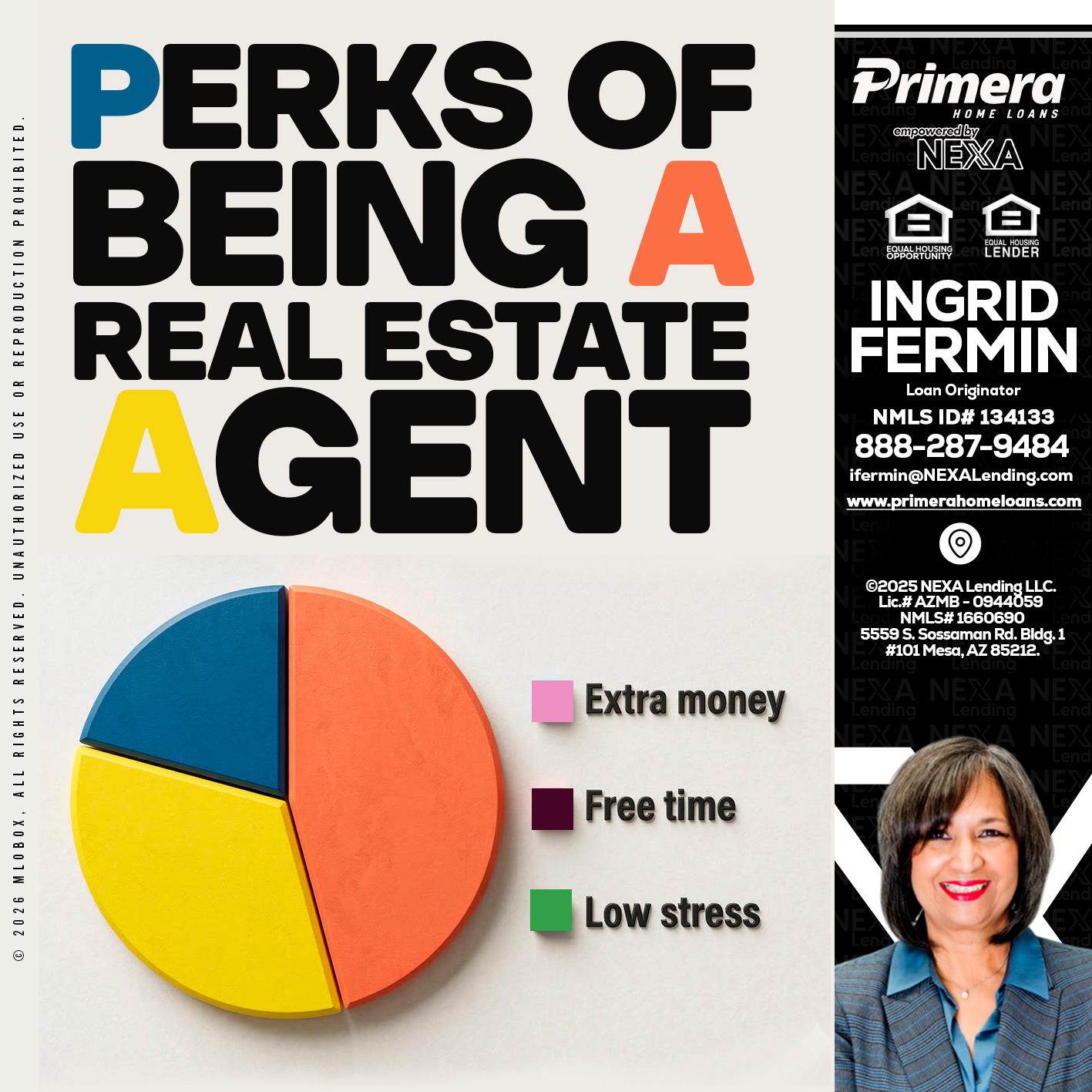 PERKS OF BEING - Ingrid Fermin -Loan Originator