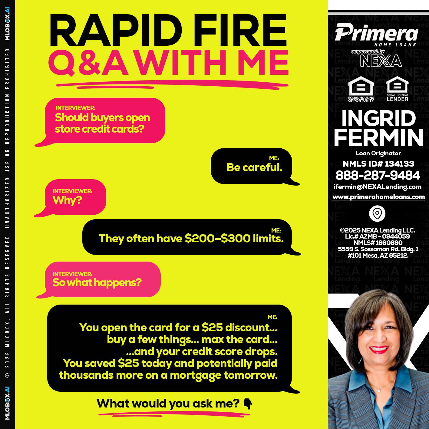 RAPID FIRE Q&A - Ingrid Fermin -Loan Originator