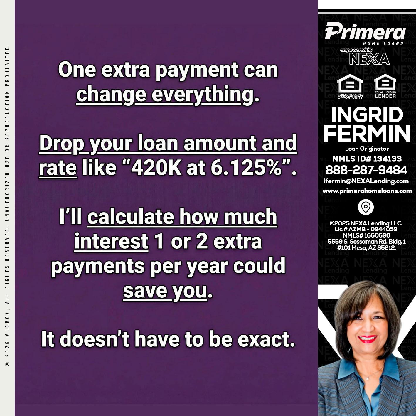 ONE EXTRA - Ingrid Fermin -Loan Originator