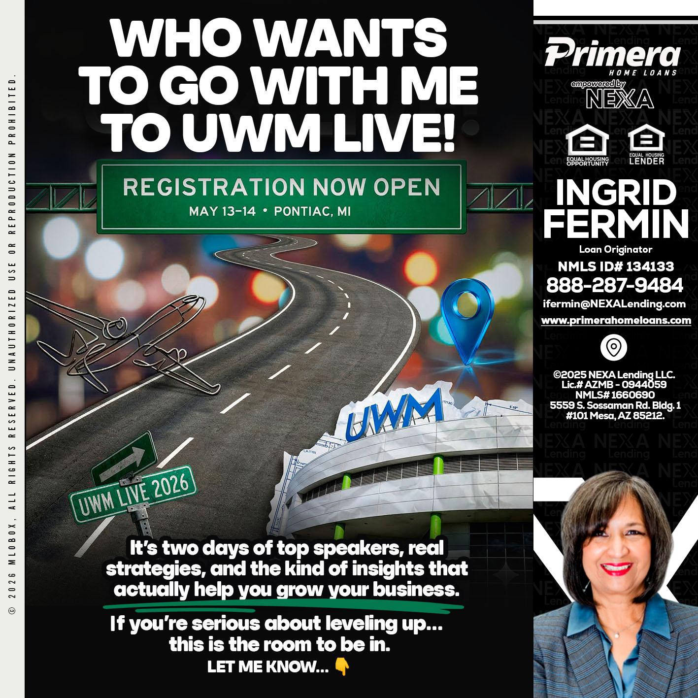 WHO WANTS - Ingrid Fermin -Loan Originator
