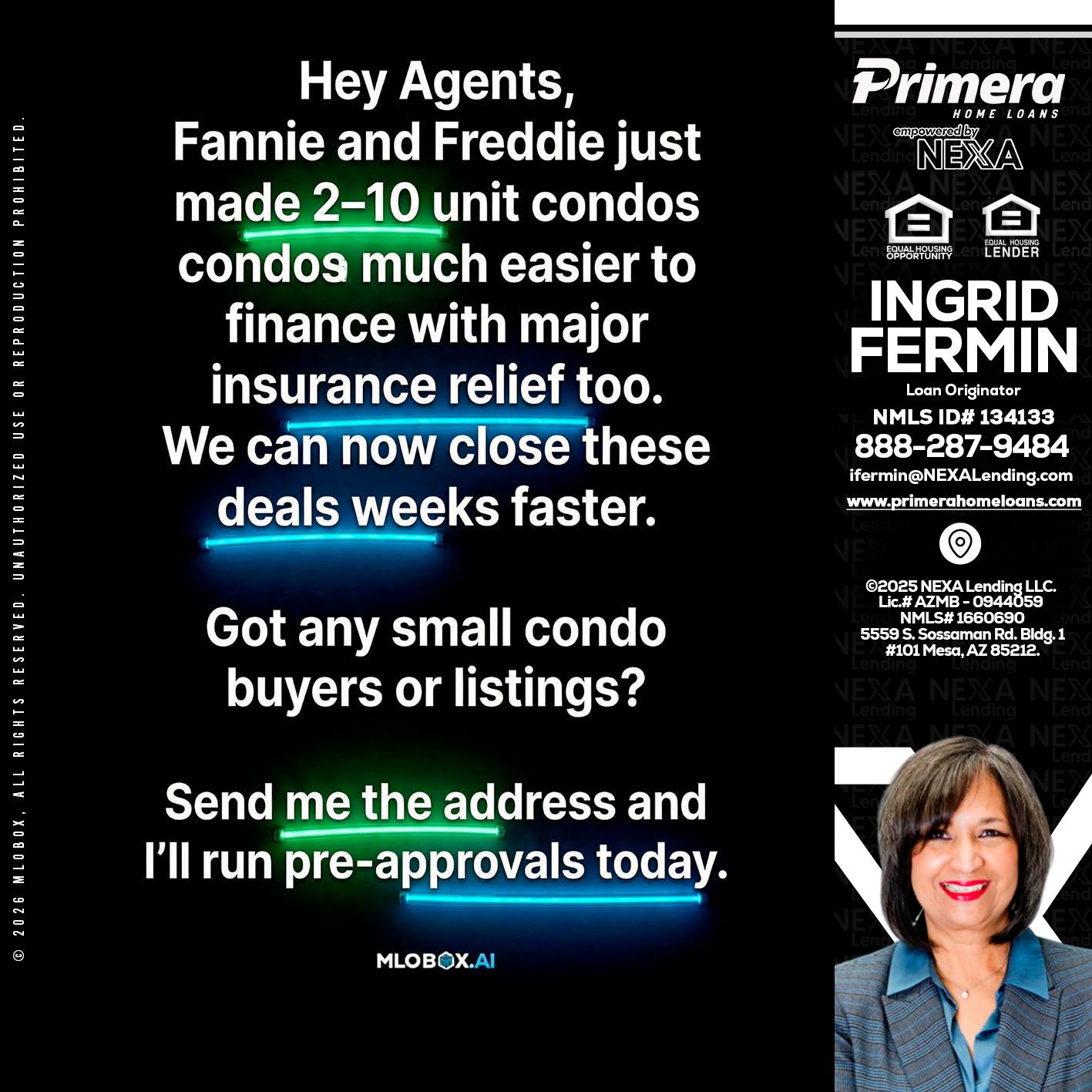 HEY AGENTS - Ingrid Fermin -Loan Originator