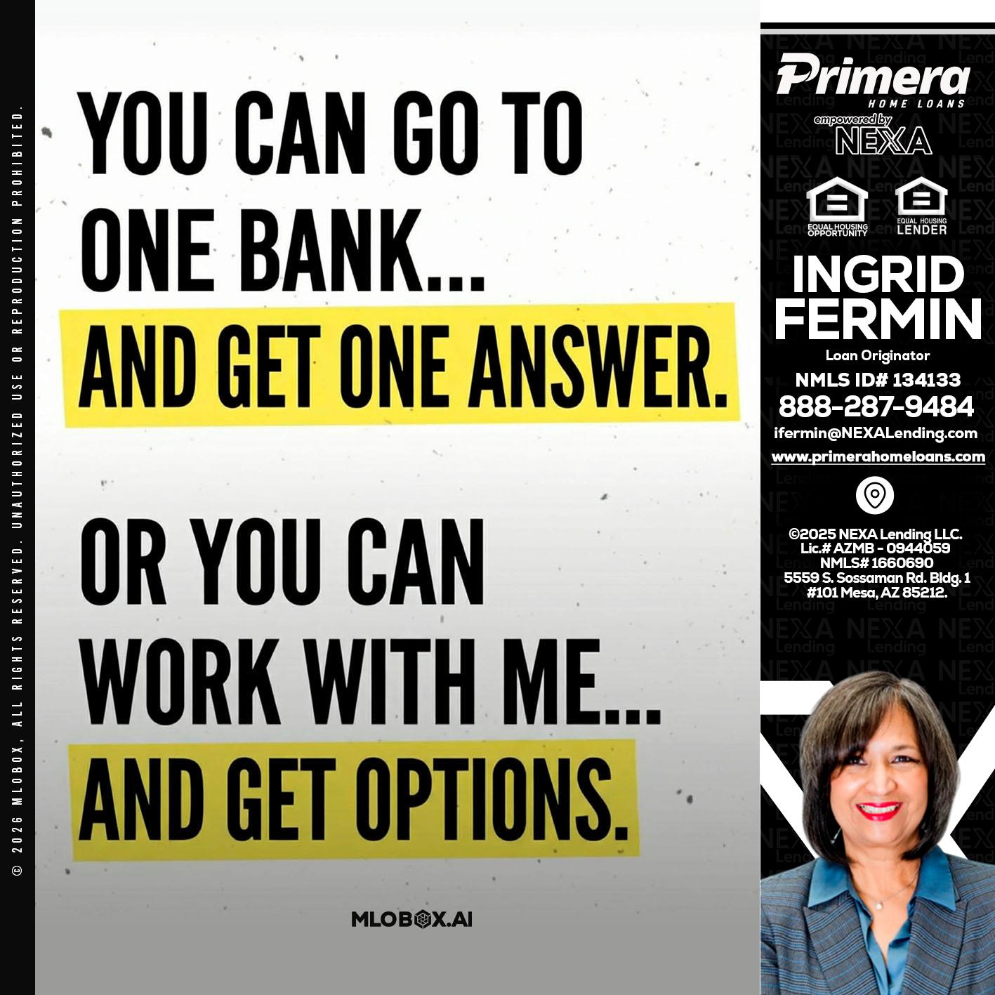 YOU CAN GO TO - Ingrid Fermin -Loan Originator