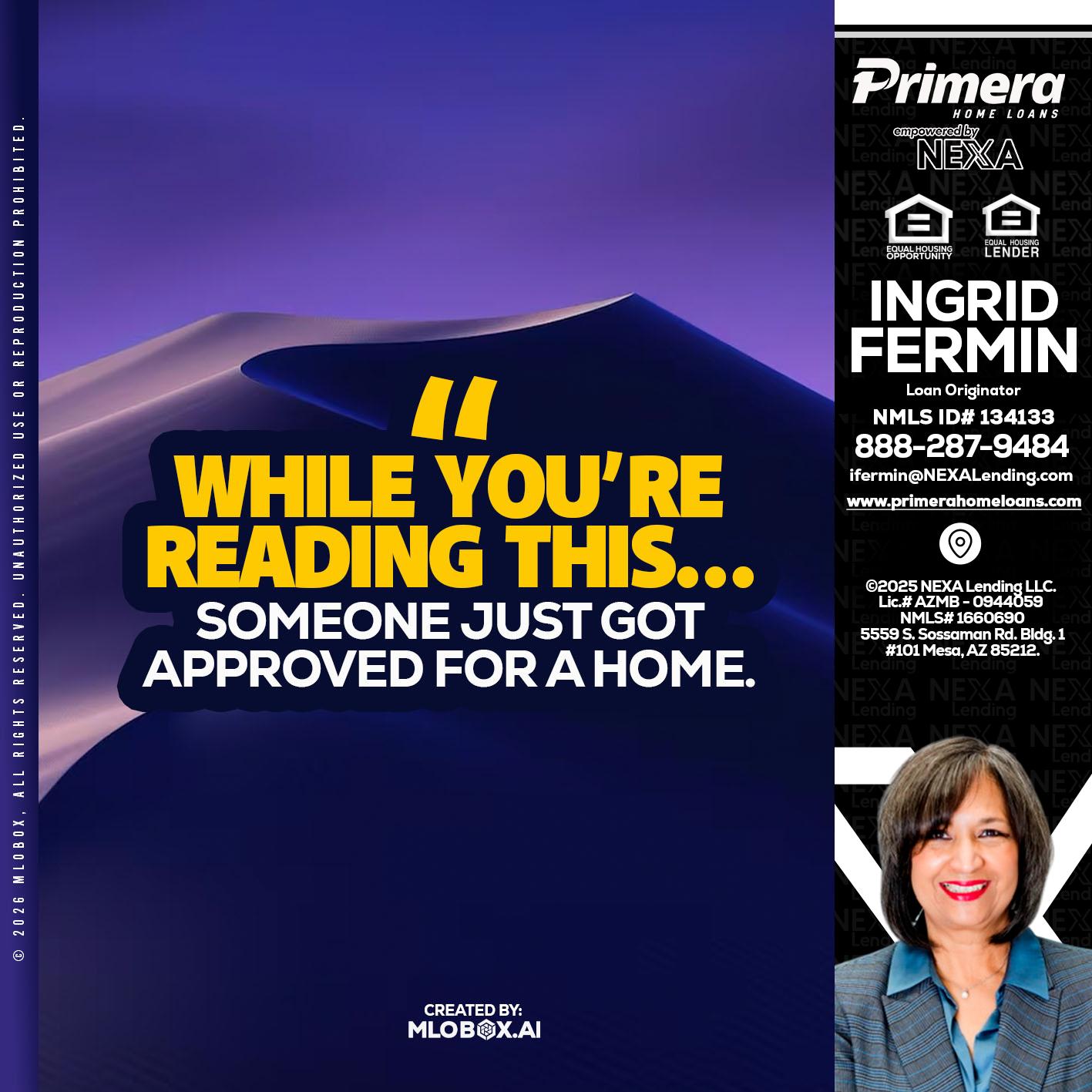 WHILE YOU - Ingrid Fermin -Loan Originator