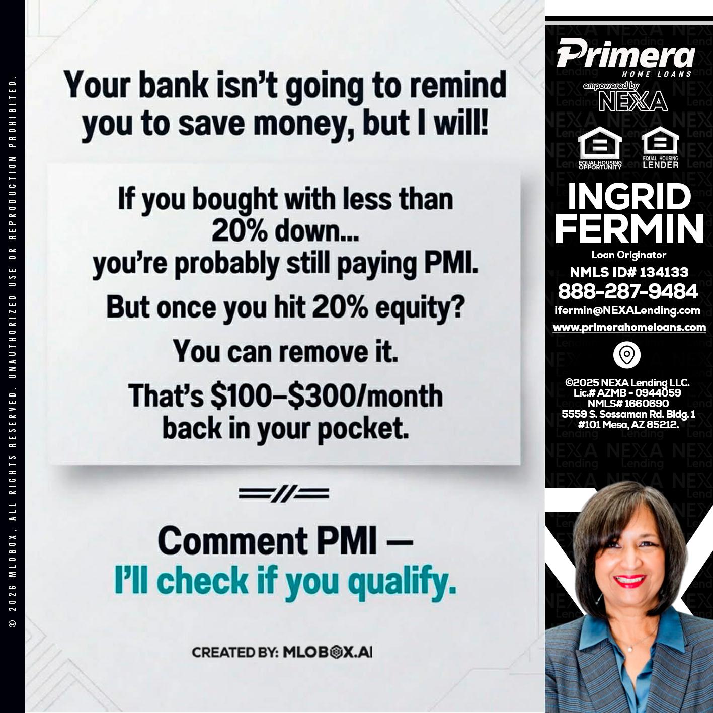 YOUR BANK ISNT - Ingrid Fermin -Loan Originator