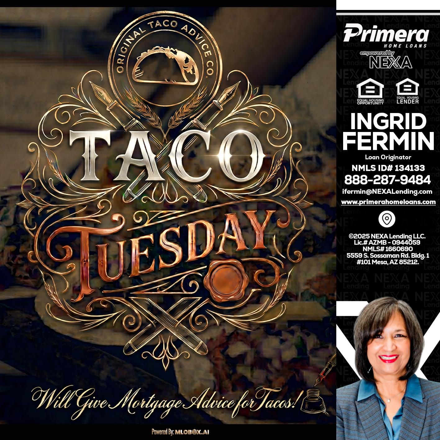 Taco Tuesday - Ingrid Fermin -Loan Originator