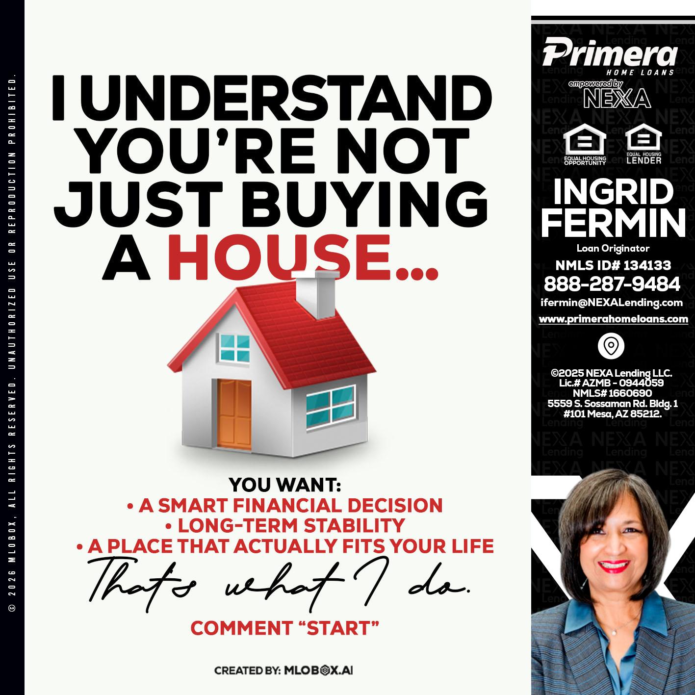 I UNDERSTAND - Ingrid Fermin -Loan Originator