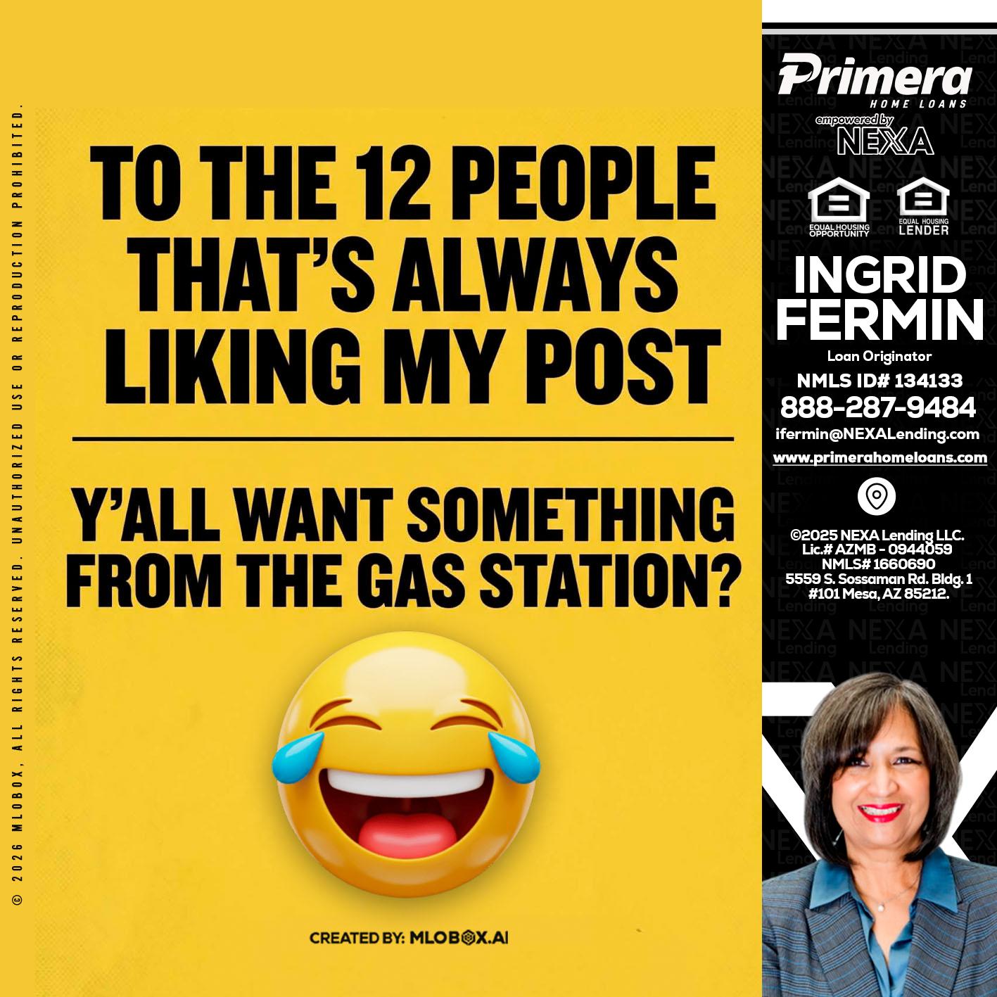 TO THE 12 PEOPLE - Ingrid Fermin -Loan Originator