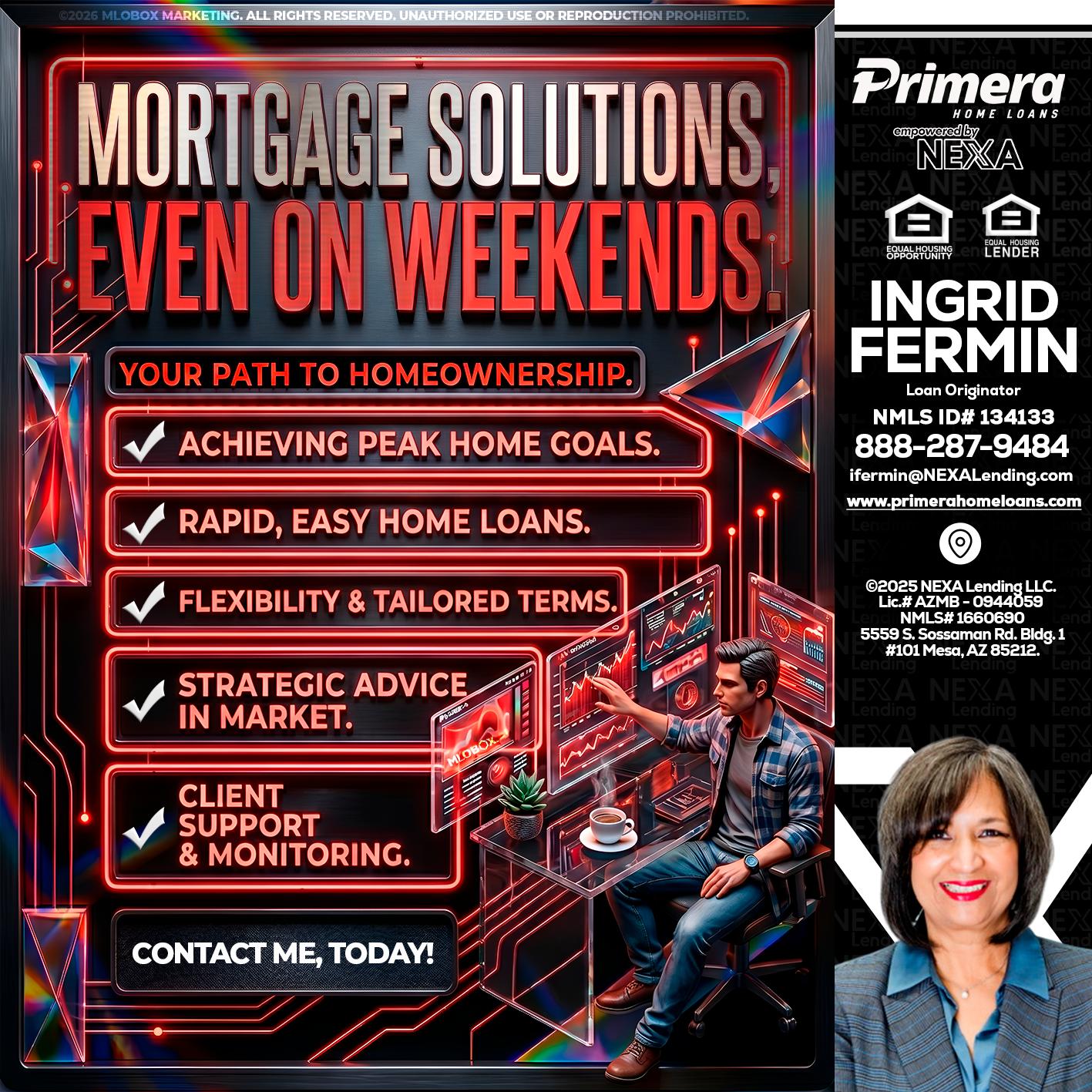 WEEKEND SOLUTIONS - Ingrid Fermin -Loan Originator