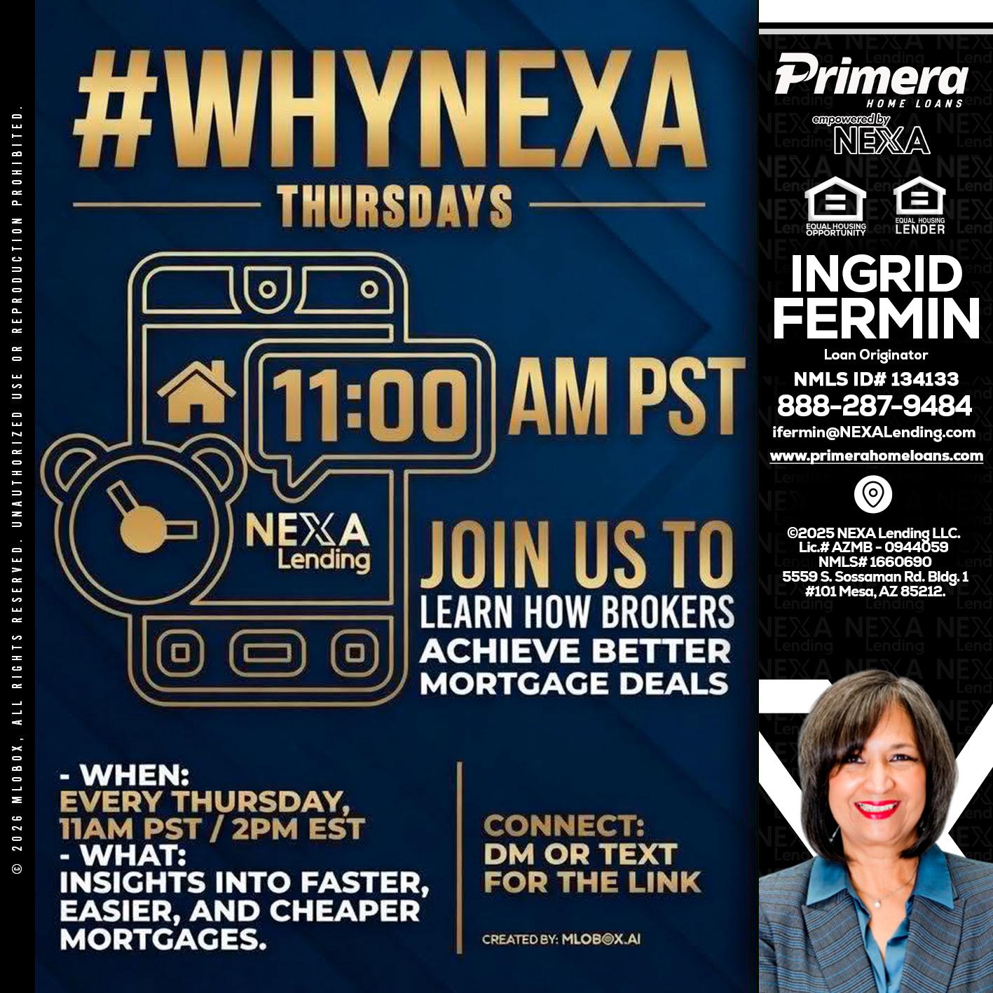 WHY NEXA THURDAYS - Ingrid Fermin -Loan Originator
