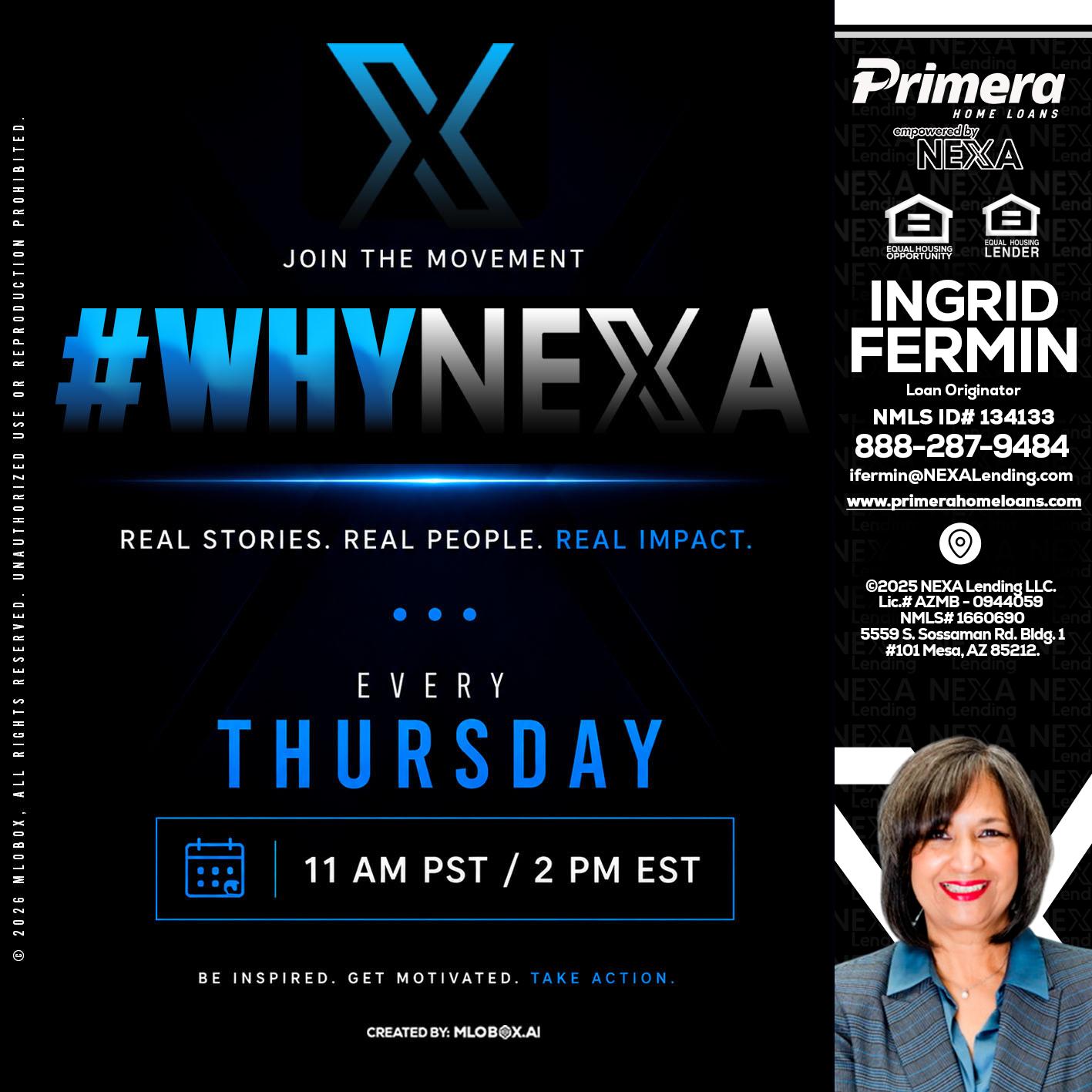 why NEXA - Ingrid Fermin -Loan Originator