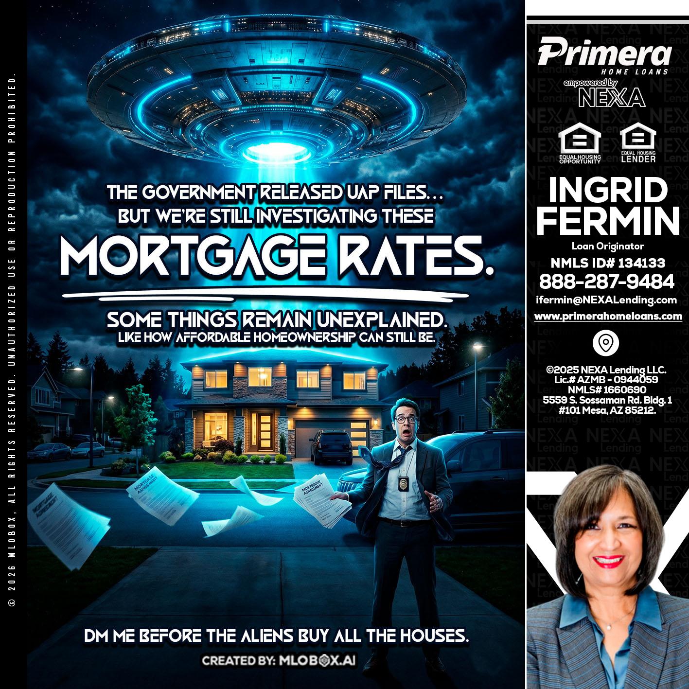 MORTGAGE RATES - Ingrid Fermin -Loan Originator