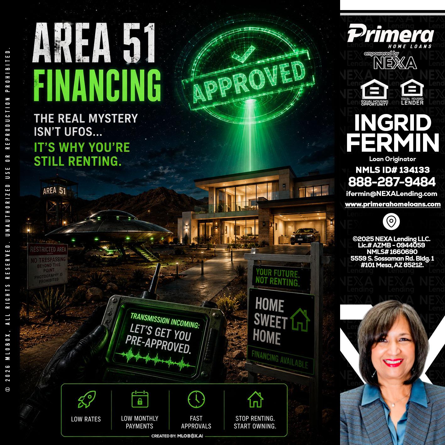 AREA 51 - Ingrid Fermin -Loan Originator