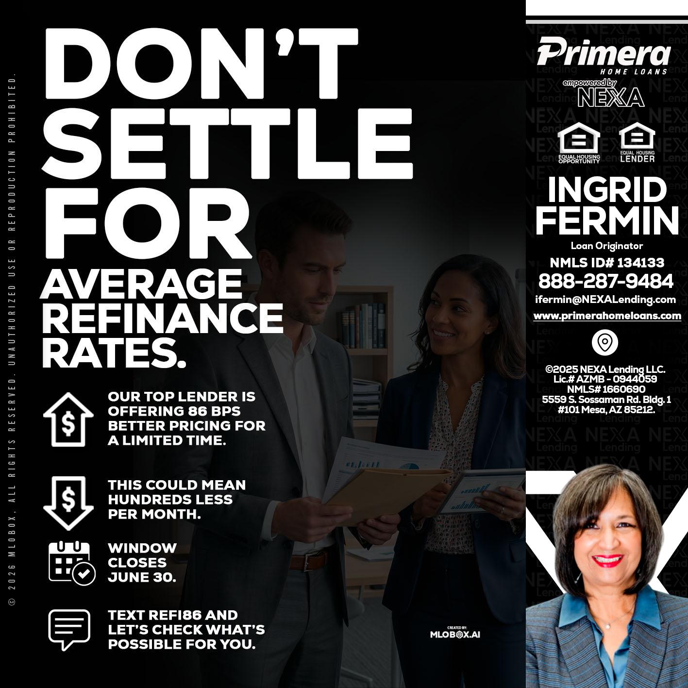 dont settle - Ingrid Fermin -Loan Originator