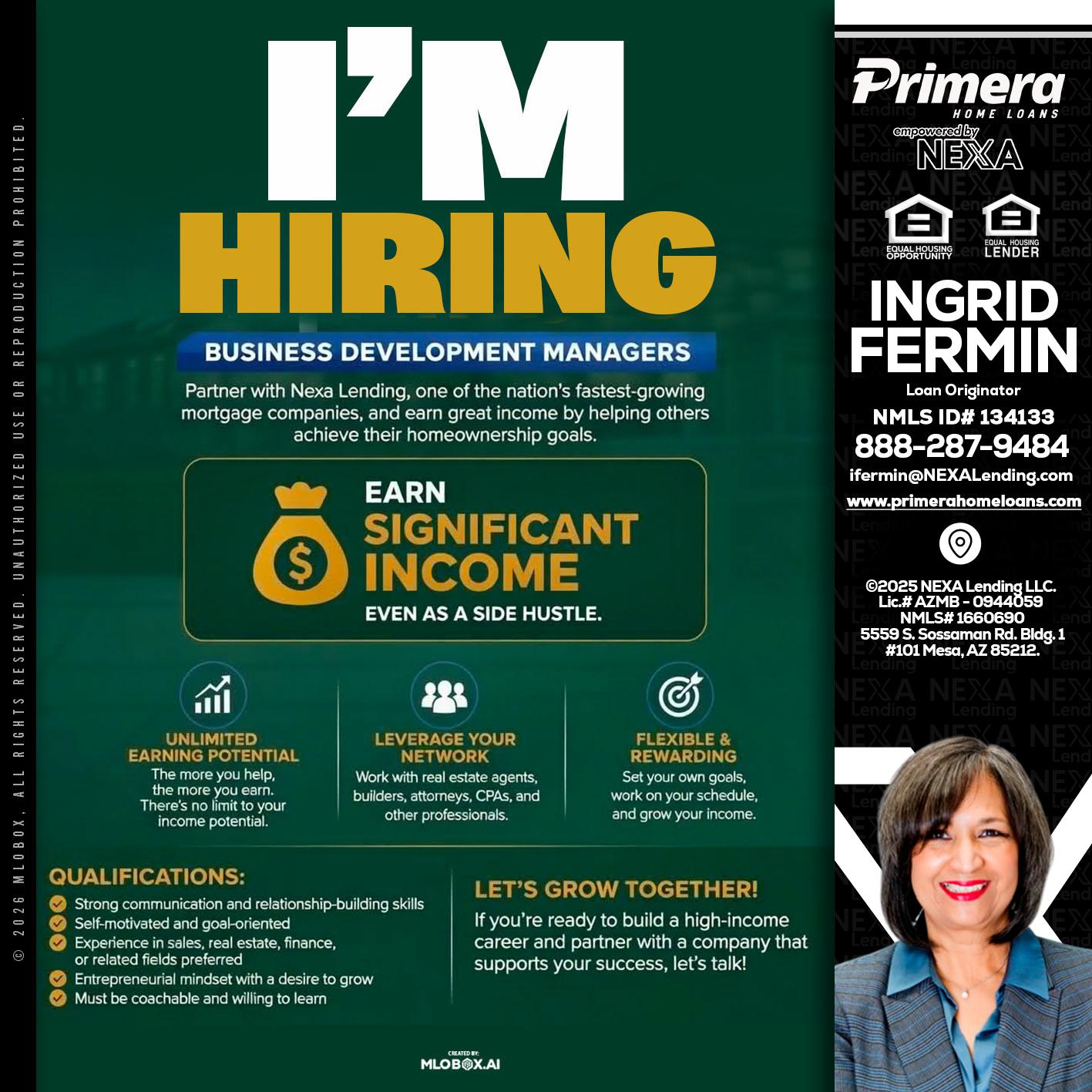 IM HIRING - Ingrid Fermin -Loan Originator