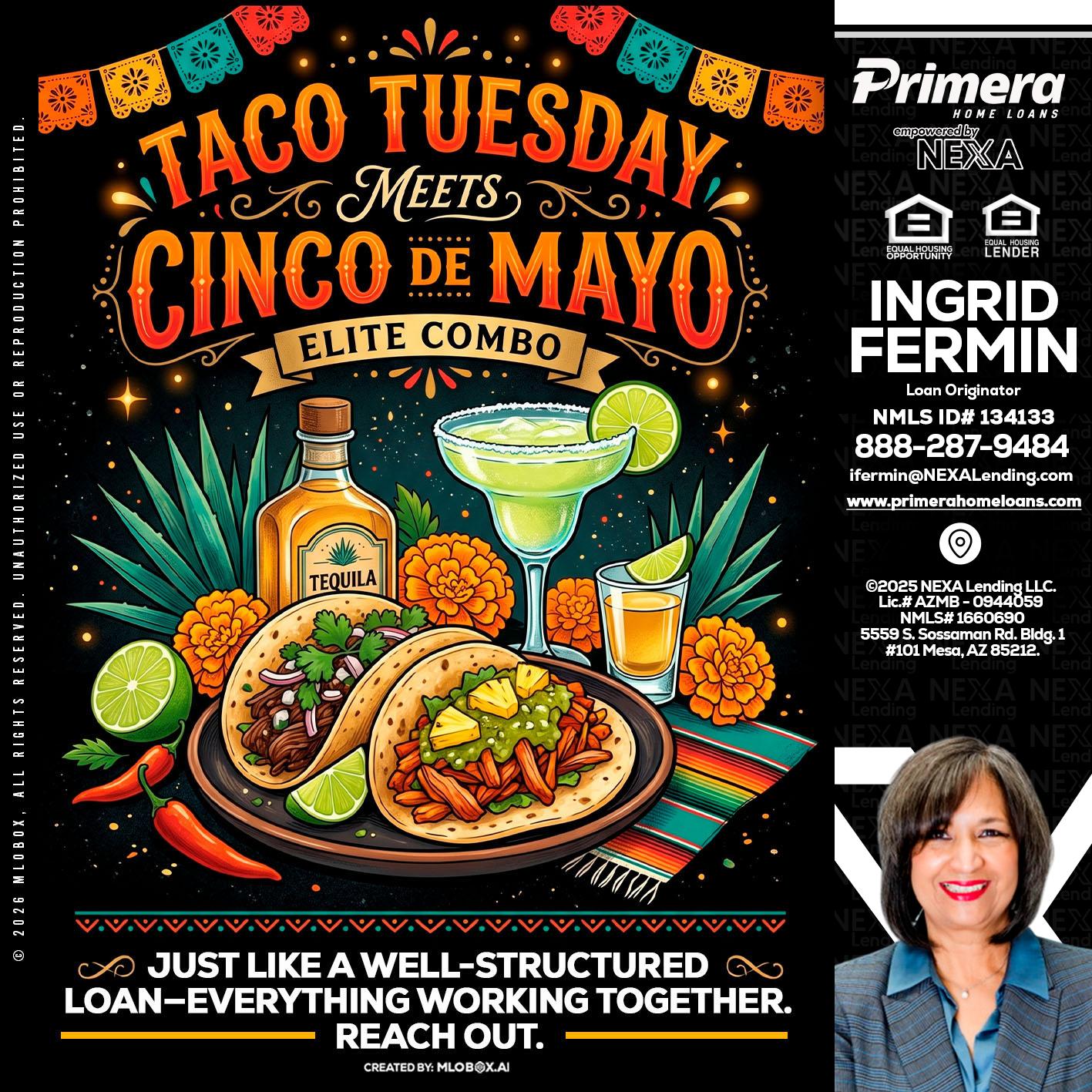 TACO TUESDAY - Ingrid Fermin -Loan Originator