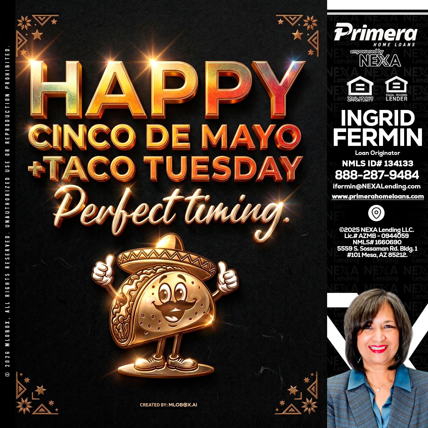 happy 5 de mayo - Ingrid Fermin -Loan Originator