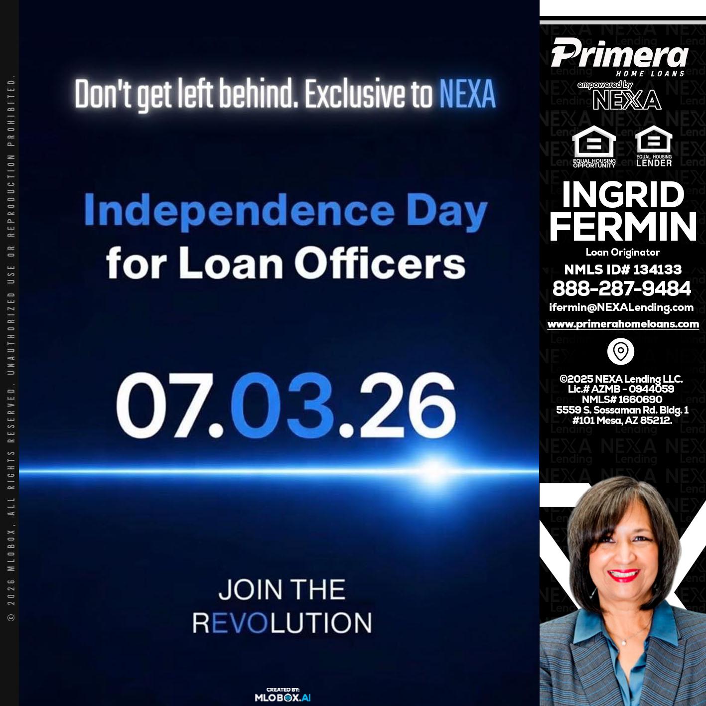 INDEPENDENCE DAY - Ingrid Fermin -Loan Originator