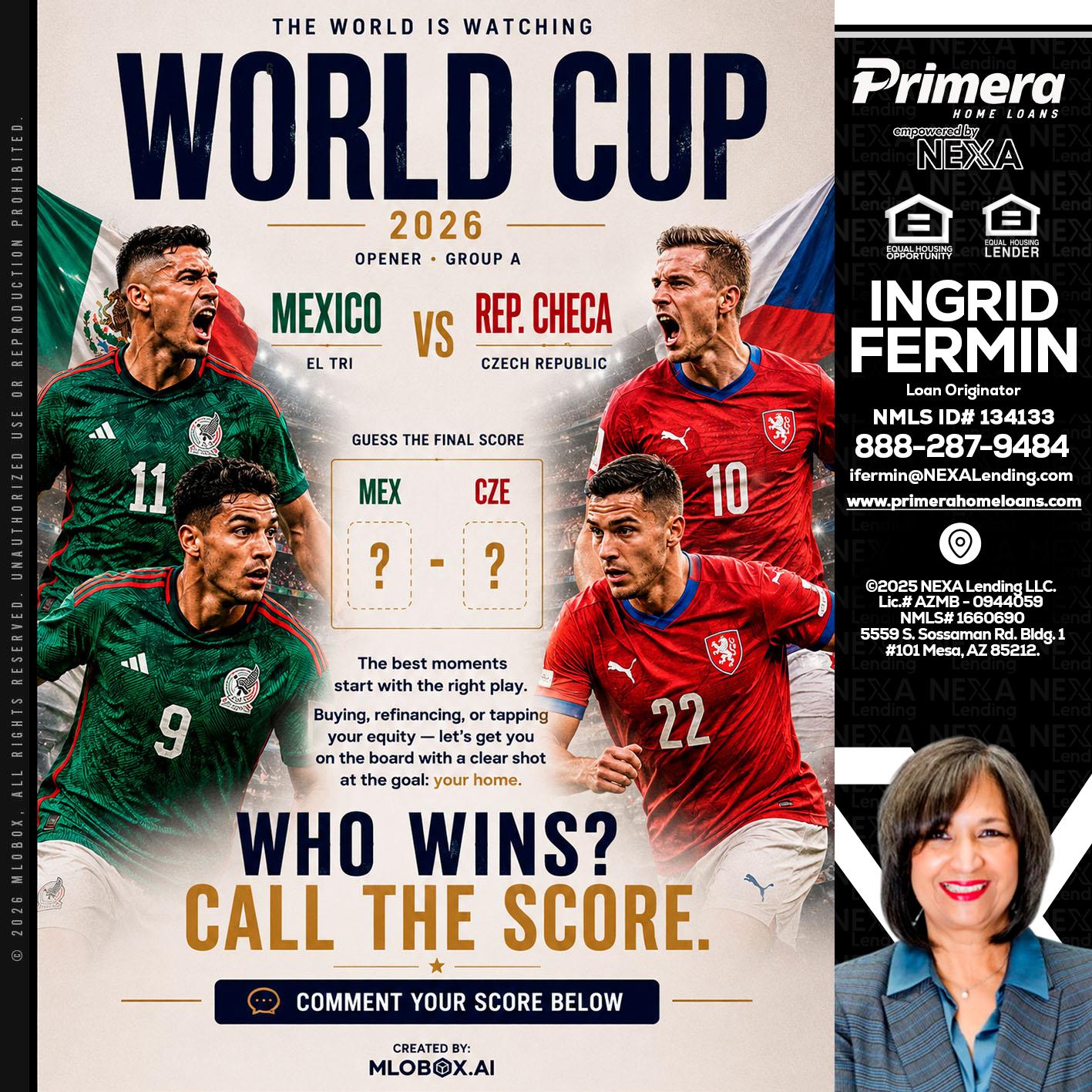 WORLD CUP 2026 - Ingrid Fermin -Loan Originator