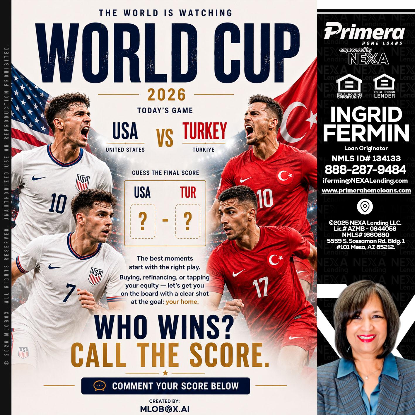 WORLD CUP 2026 - Ingrid Fermin -Loan Originator
