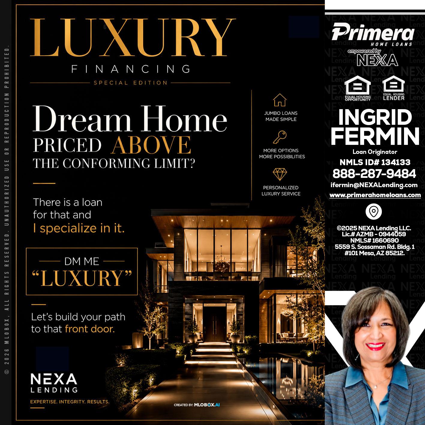 LUXURY - Ingrid Fermin -Loan Originator
