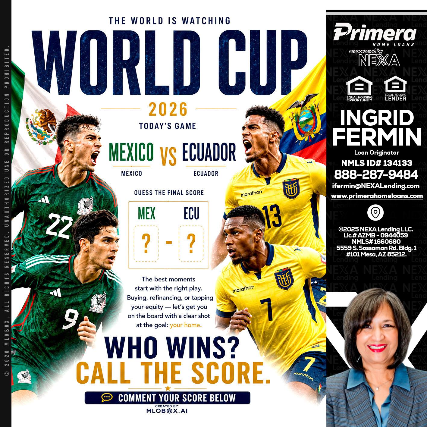 WORLD CUP 2026 - Ingrid Fermin -Loan Originator