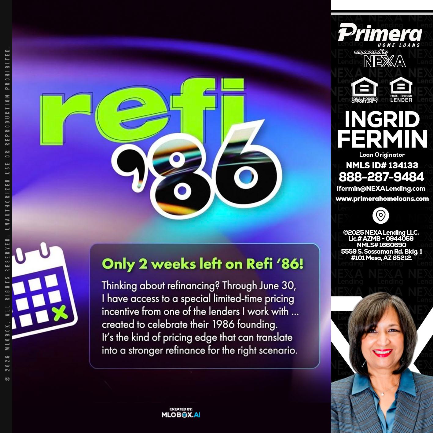 REFI 86 - Ingrid Fermin -Loan Originator