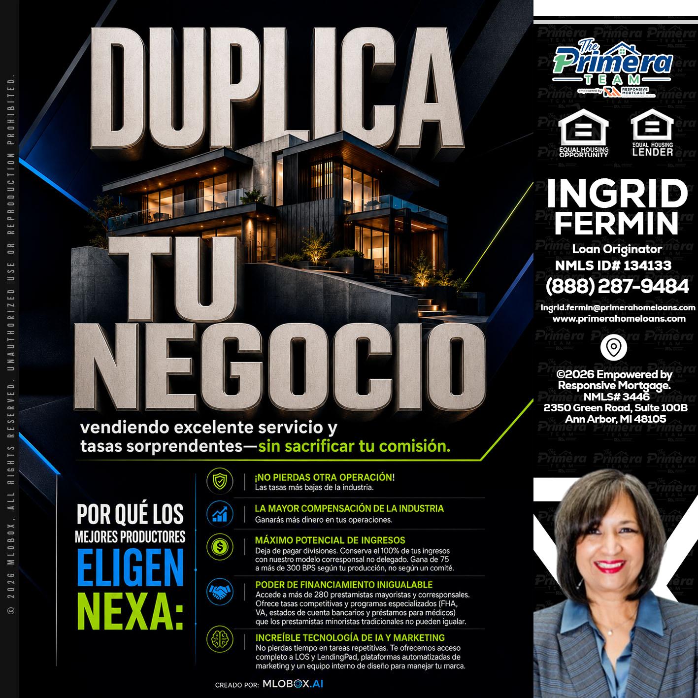 DUPLICA TU NEGOCIO - Ingrid Fermin -Loan Originator
