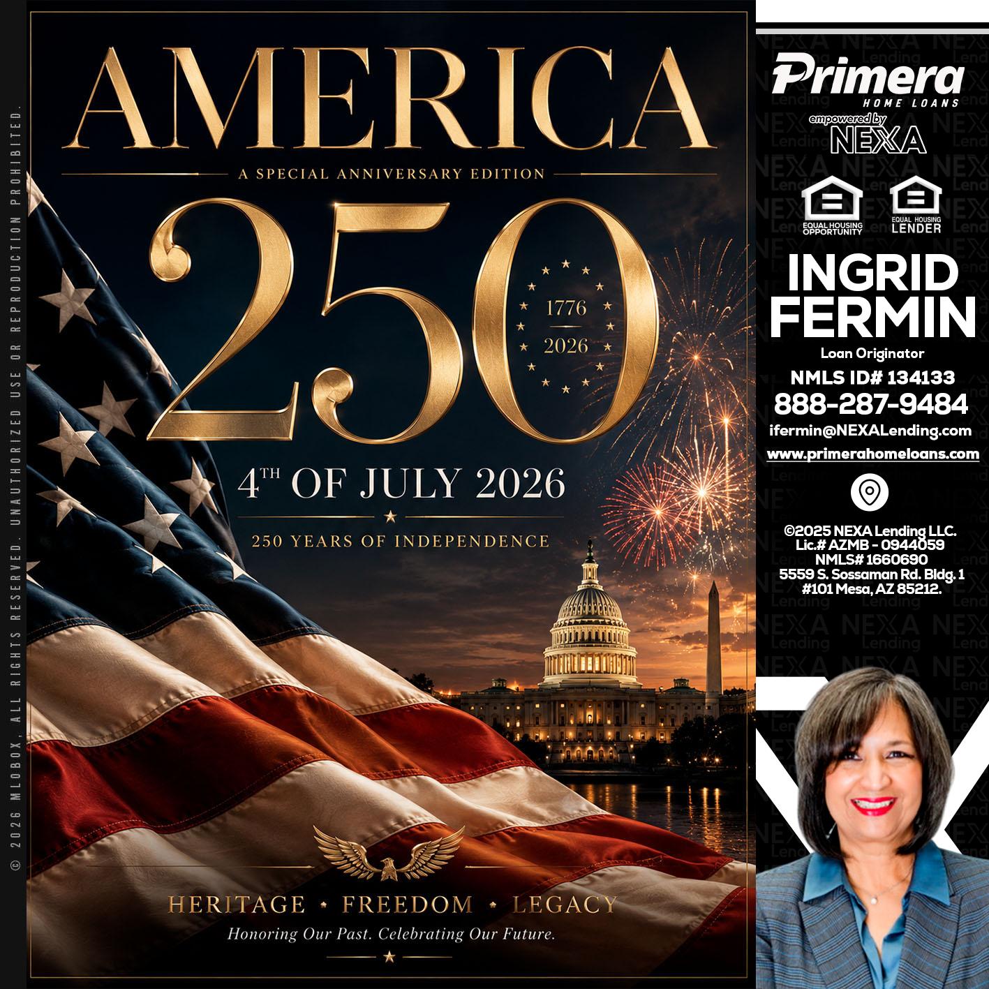 AMERICA 250 TH - Ingrid Fermin -Loan Originator