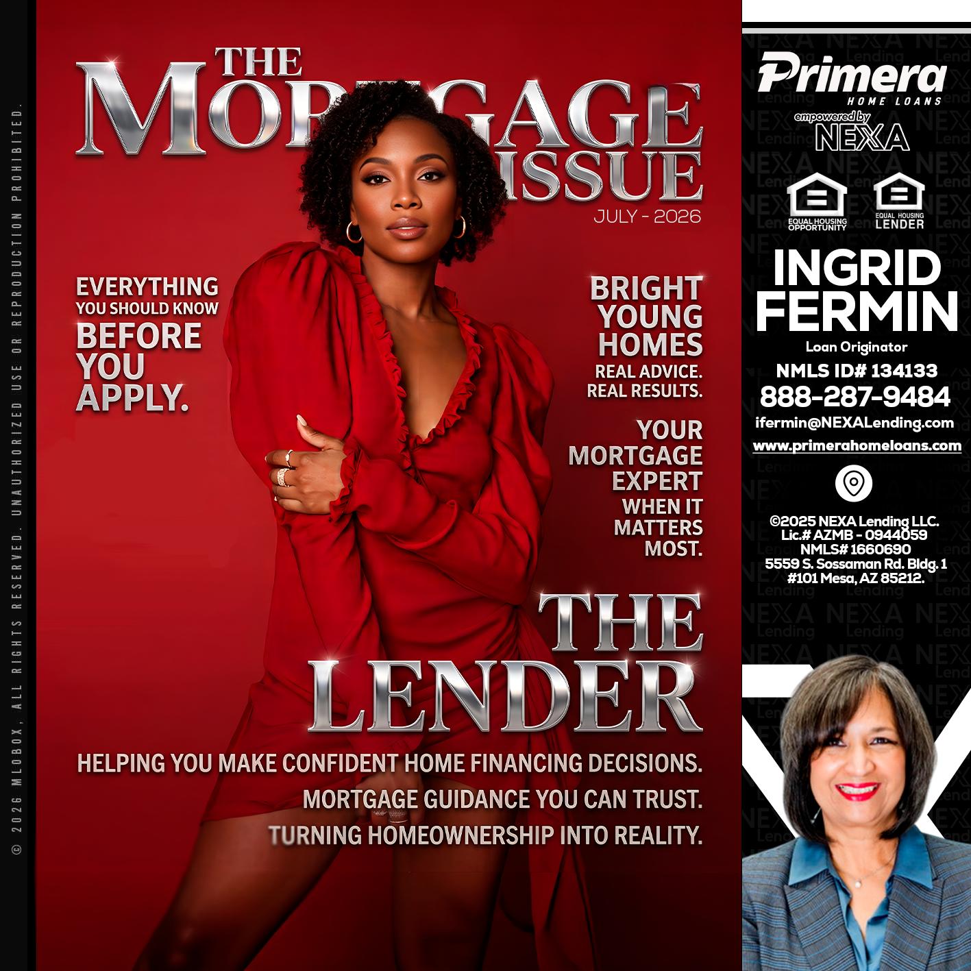 THE MORTGAGE ISSUE JULY - Ingrid Fermin -Loan Originator