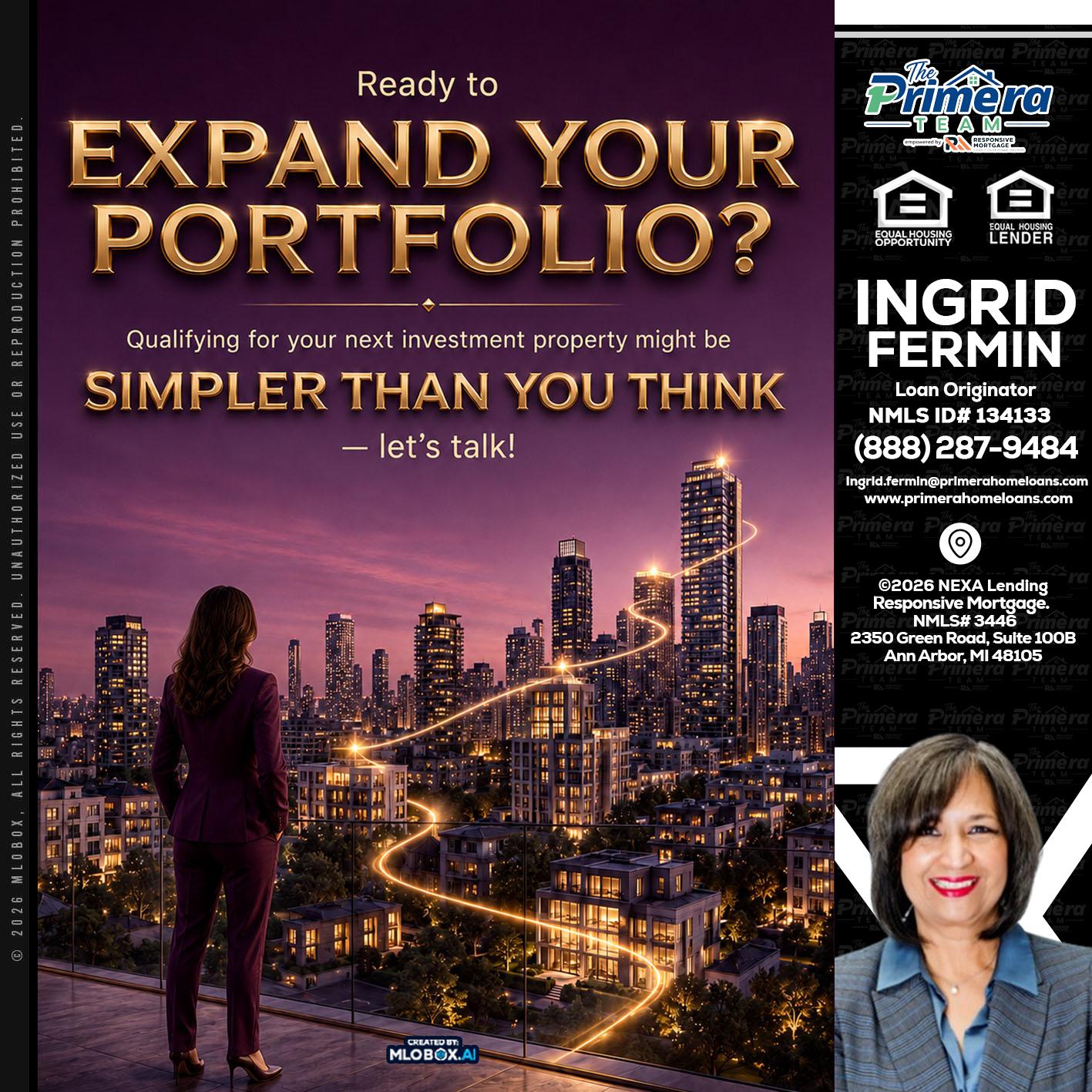 EXPAND YOUR PORTFOLIO - Ingrid Fermin -Loan Originator
