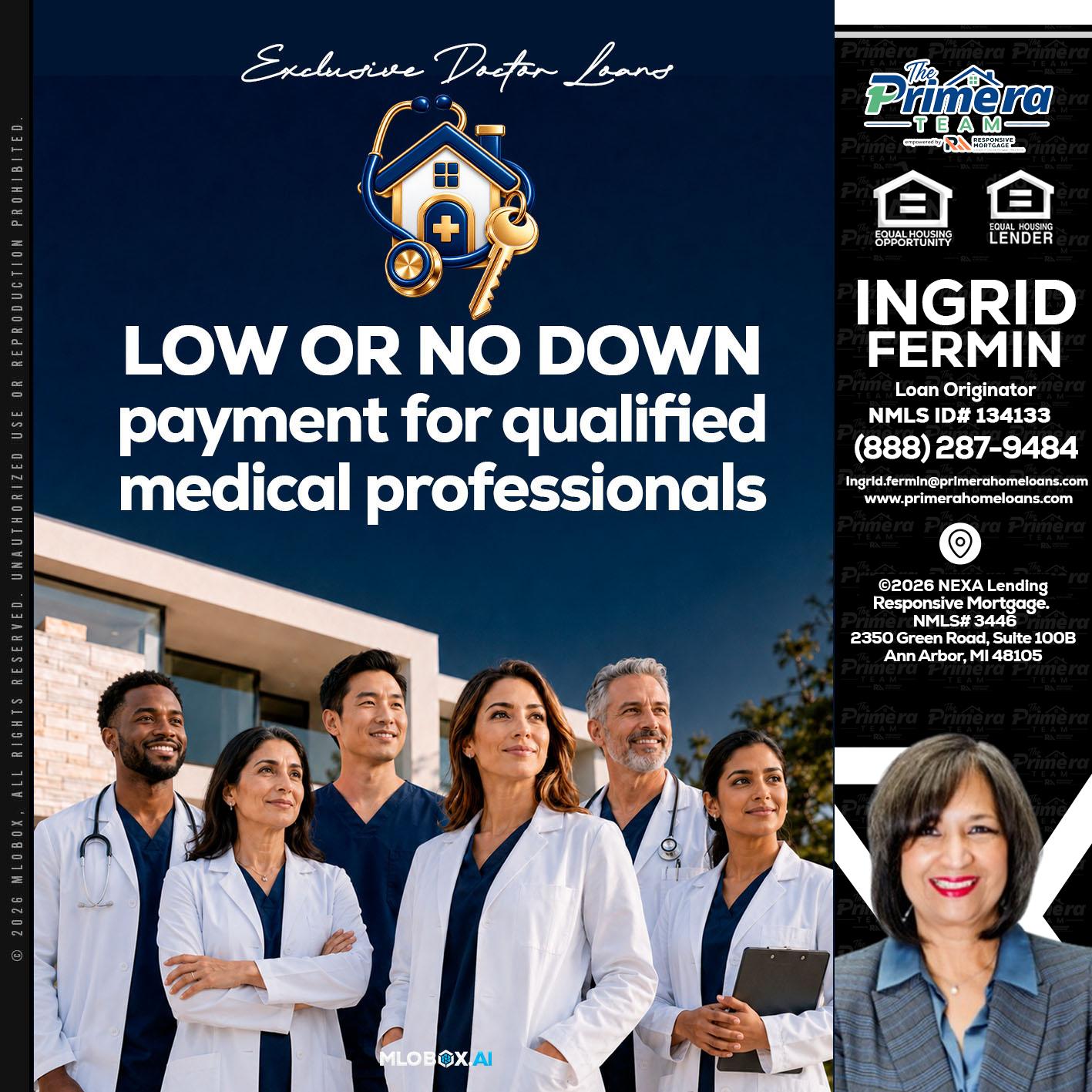 DOCTOR LOANS - Ingrid Fermin -Loan Originator
