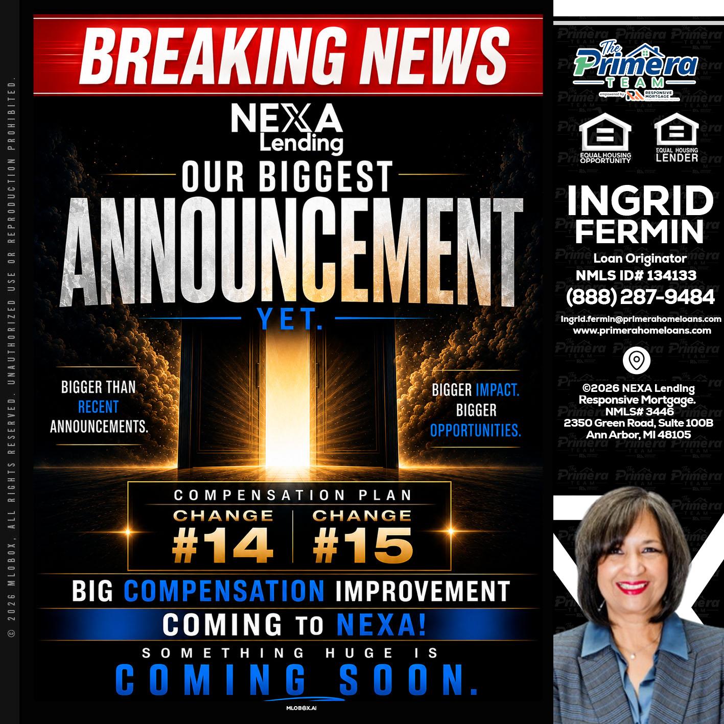 BREAKING NEWS - Ingrid Fermin -Loan Originator