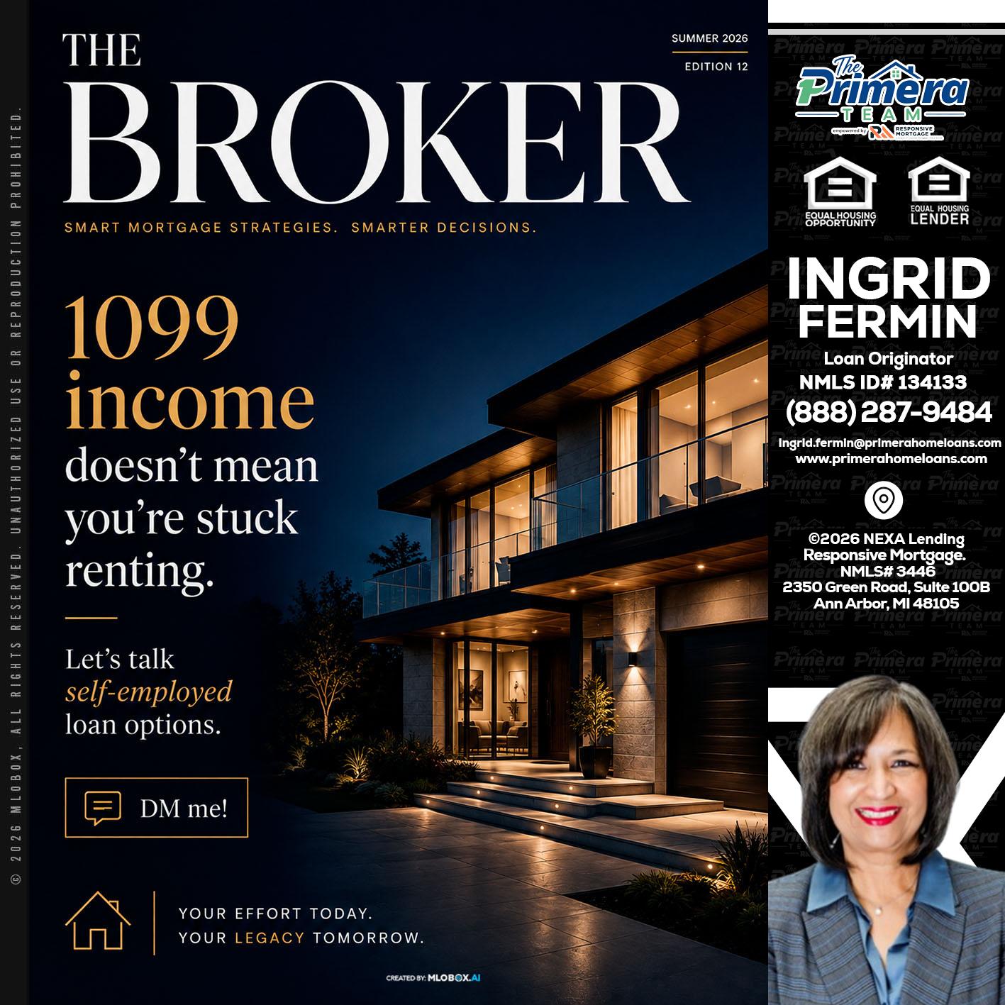 THE BROKER - Ingrid Fermin -Loan Originator