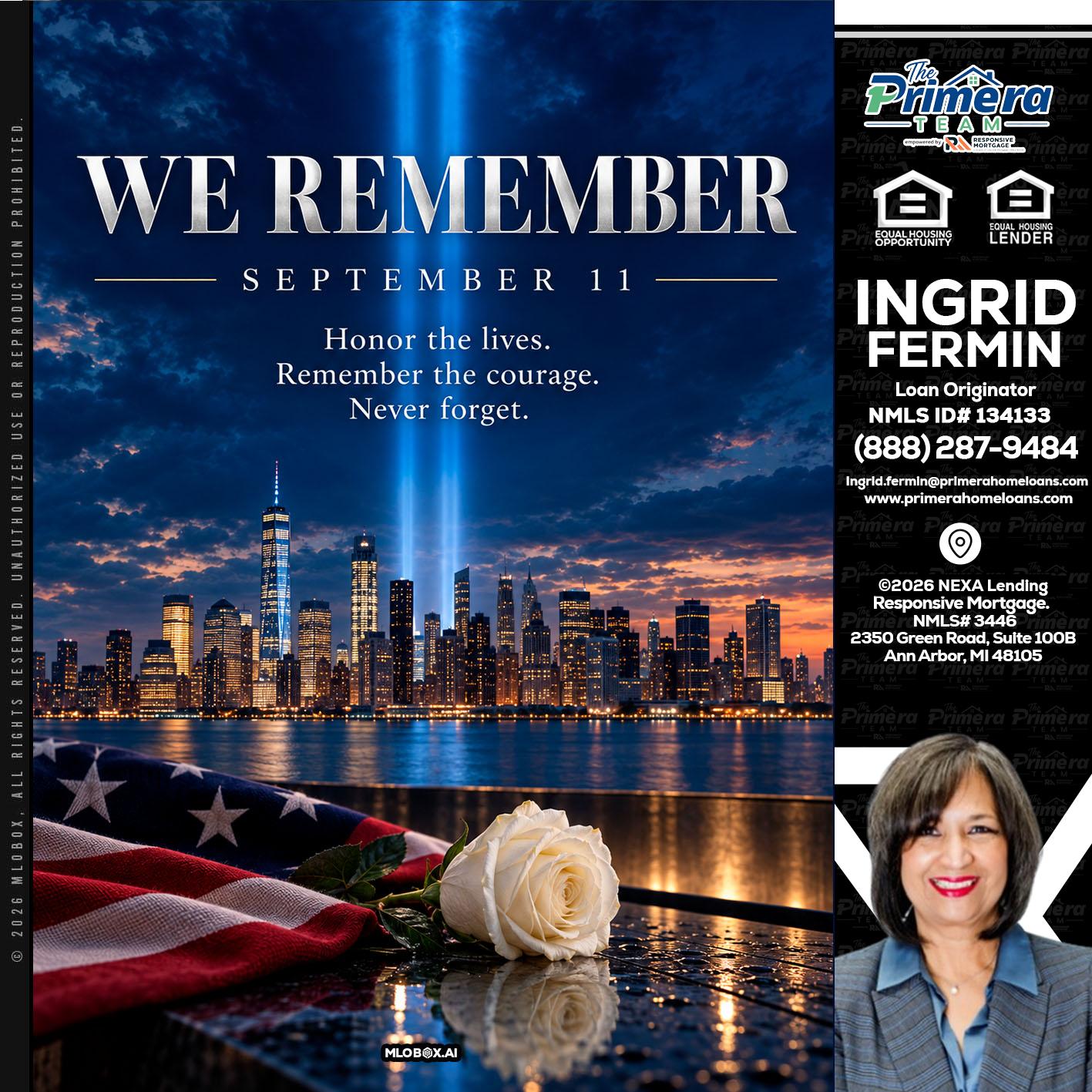 WE REMEMBER - Ingrid Fermin -Loan Originator