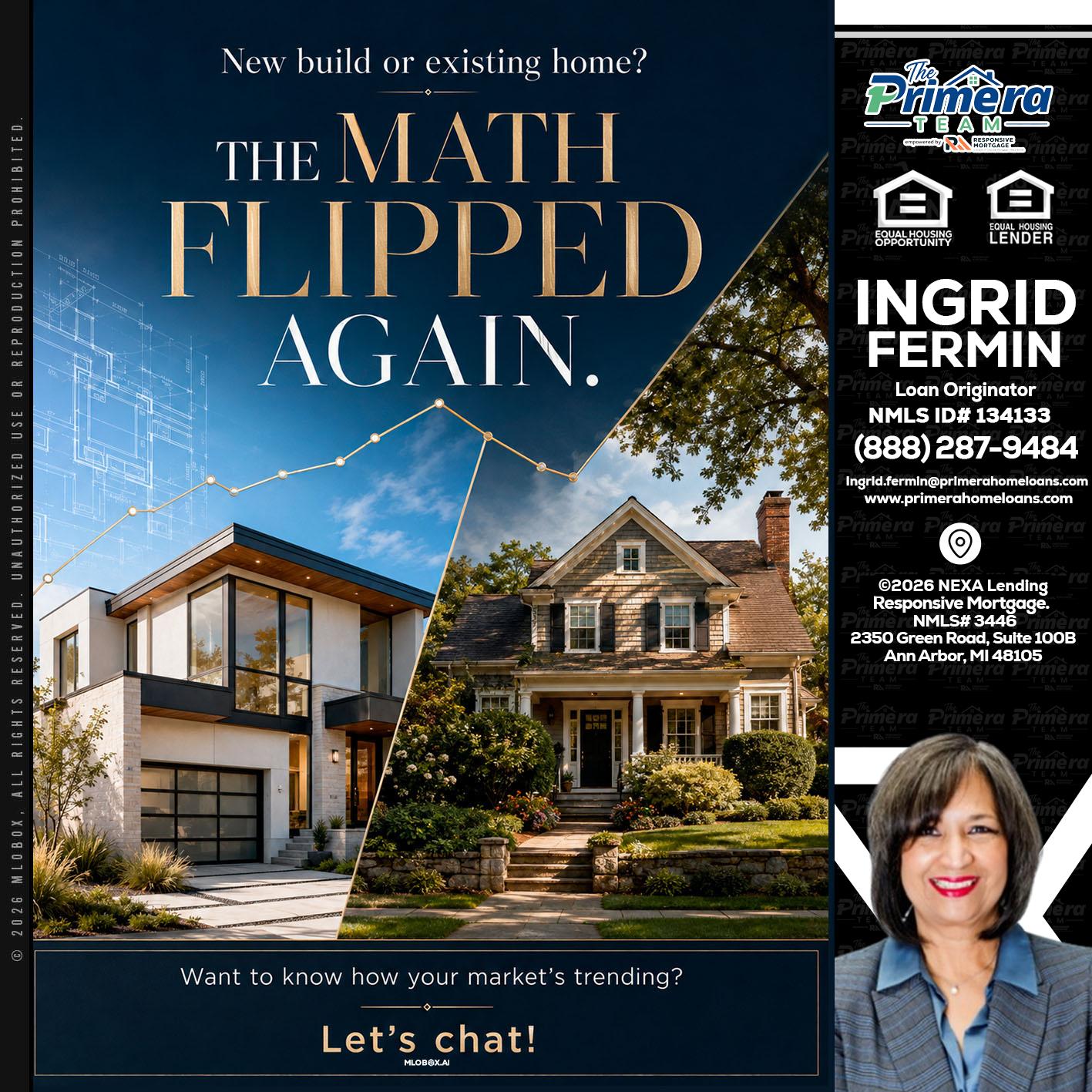 THE MATH FLIPED - Ingrid Fermin -Loan Originator