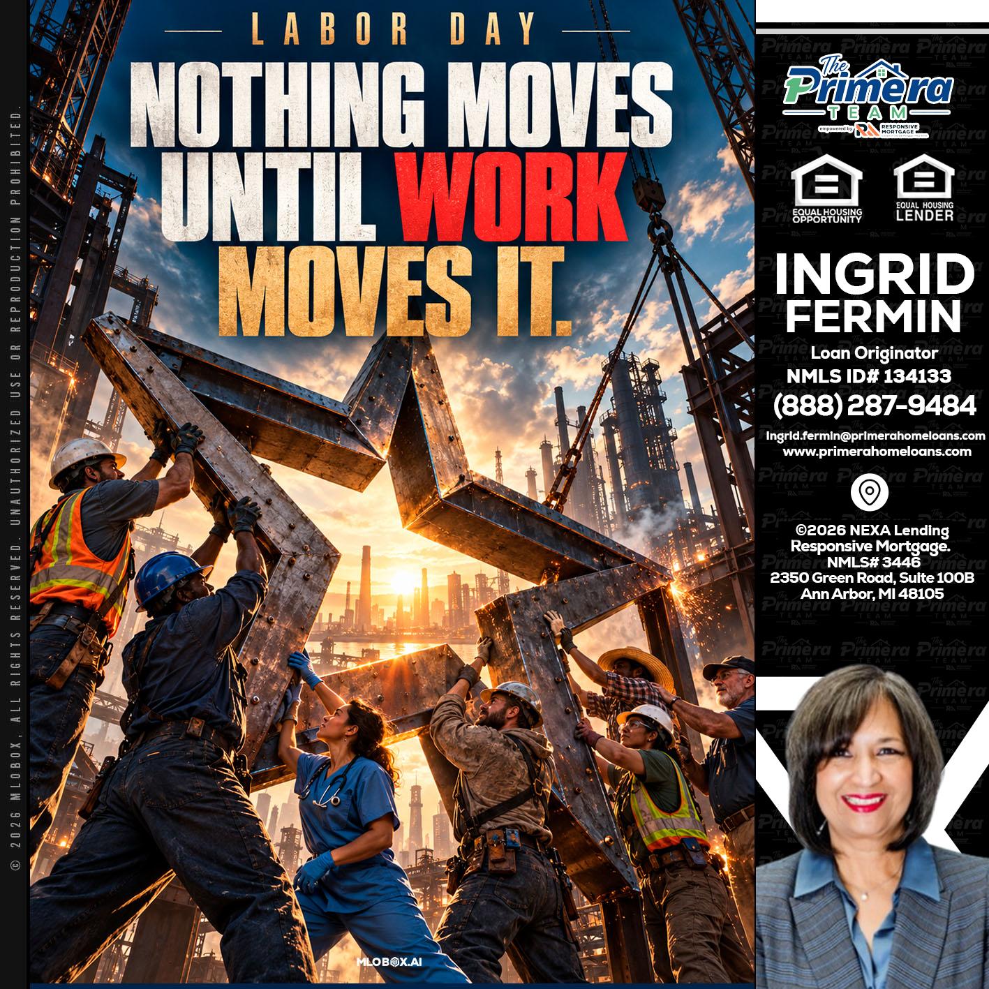 LABOR DAY - Ingrid Fermin -Loan Originator
