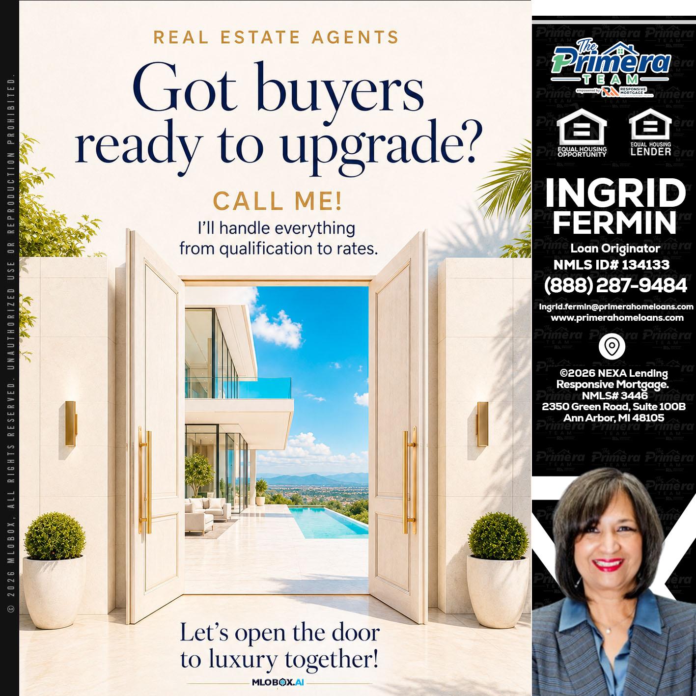 got buyers? - Ingrid Fermin -Loan Originator