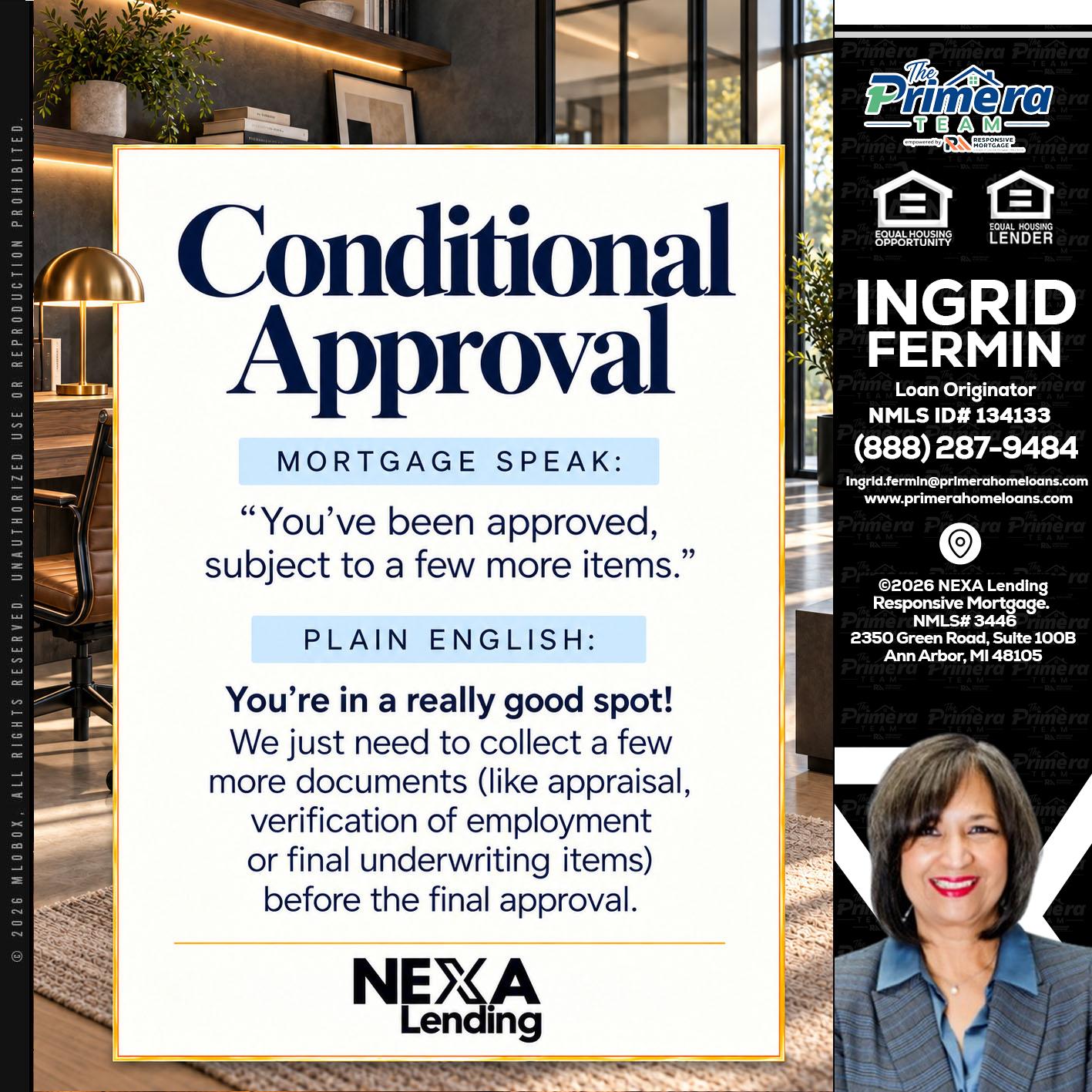 CONDITIONAL APROVAL - Ingrid Fermin -Loan Originator